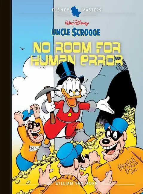 Walt Disney's Uncle Scrooge: No Room for Human Error