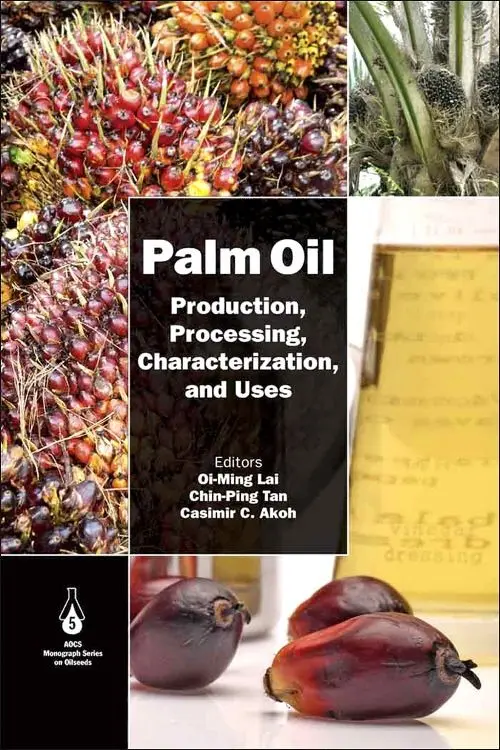 Cover: 9780128102305 | Palm Oil | Production, Processing, Characterization, and Uses | Buch