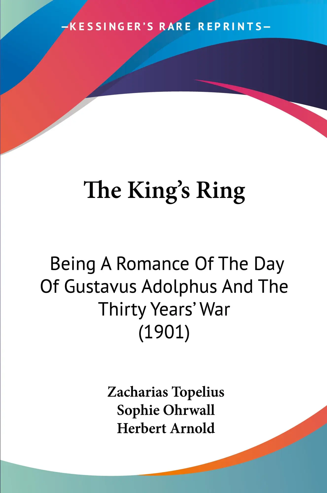 Cover: 9781104312305 | The King's Ring | Zacharias Topelius | Taschenbuch | Englisch | 2009