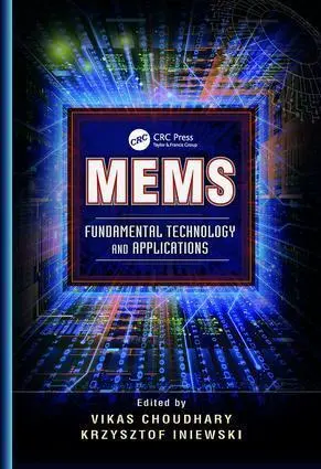 Cover: 9781138072305 | MEMS | Fundamental Technology and Applications | Choudhary (u. a.)