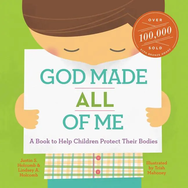 Cover: 9781942572305 | God Made All of Me | A Book to Help Children Protect Their Bodies