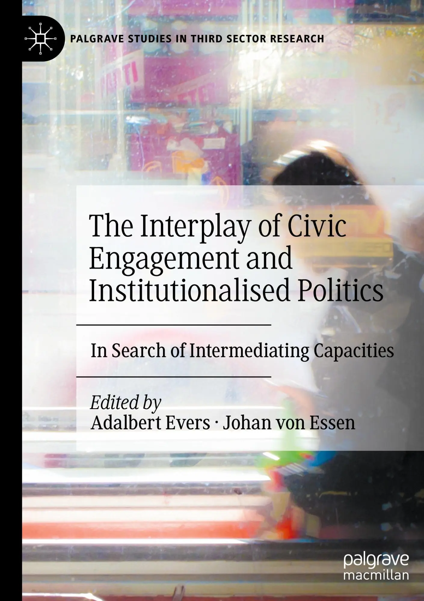 Cover: 9783031542305 | The Interplay of Civic Engagement and Institutionalised Politics | xv