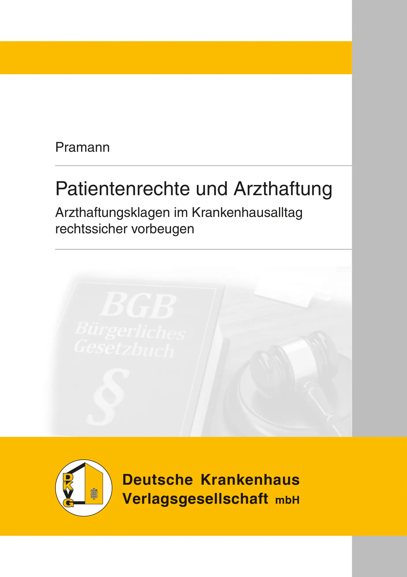 Cover: 9783170382305 | Patientenrechte und Arzthaftung | Oliver Pramann | Taschenbuch | 2018