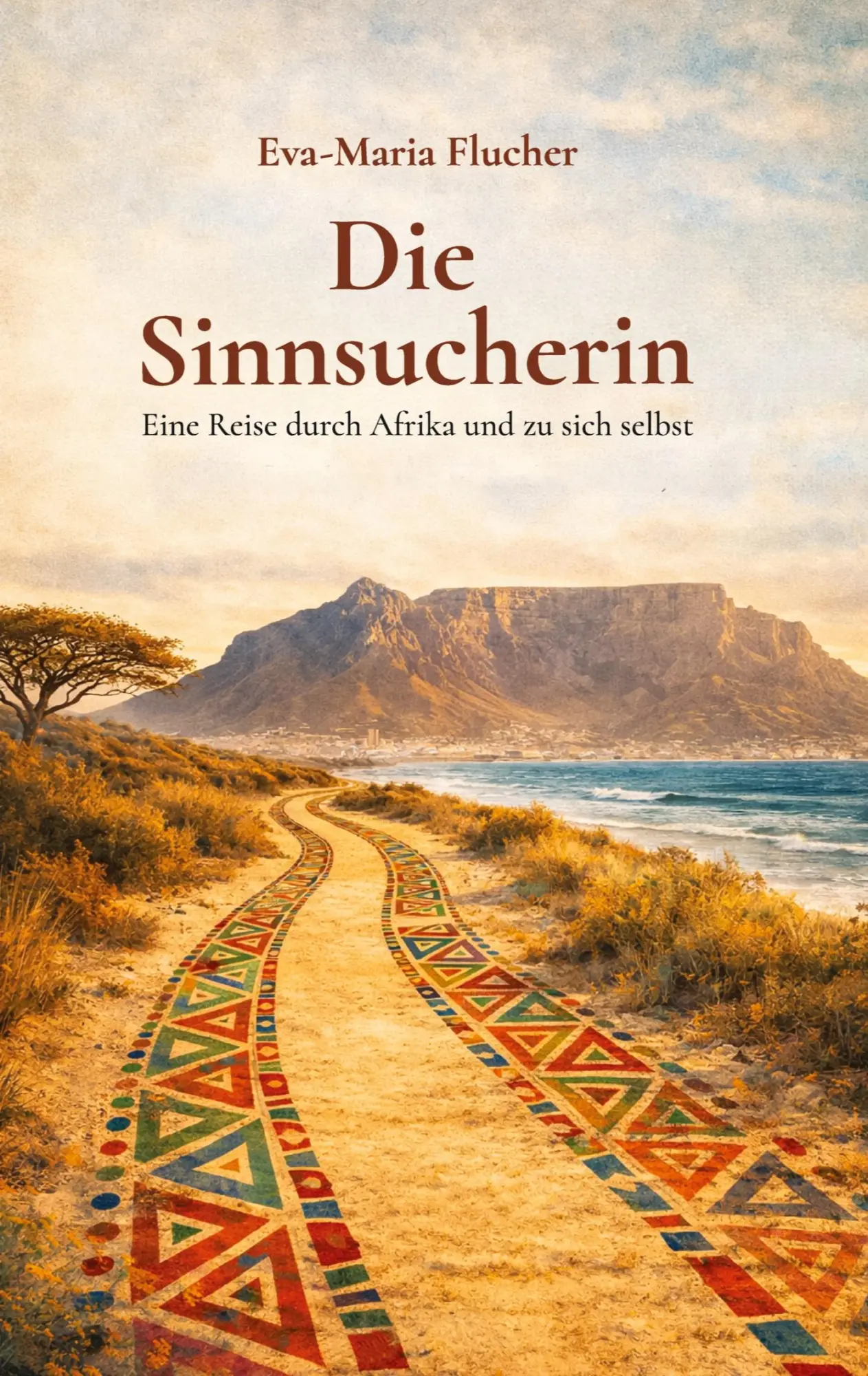 Cover: 9783384912305 | Die Sinnsucherin | Eine Reise durch Afrika und zu sich selbst | Buch