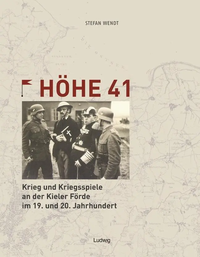 Cover: 9783869352305 | Höhe 41 Krieg und Kriegsspiele an der Kieler Förde im 19. und 20....