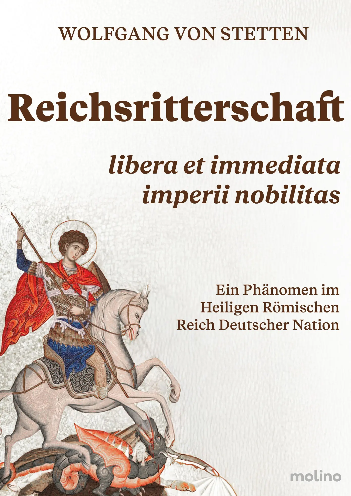 Cover: 9783911682305 | Reichsritterschaft | Wolfgang Von Stetten | Taschenbuch | 434 S.