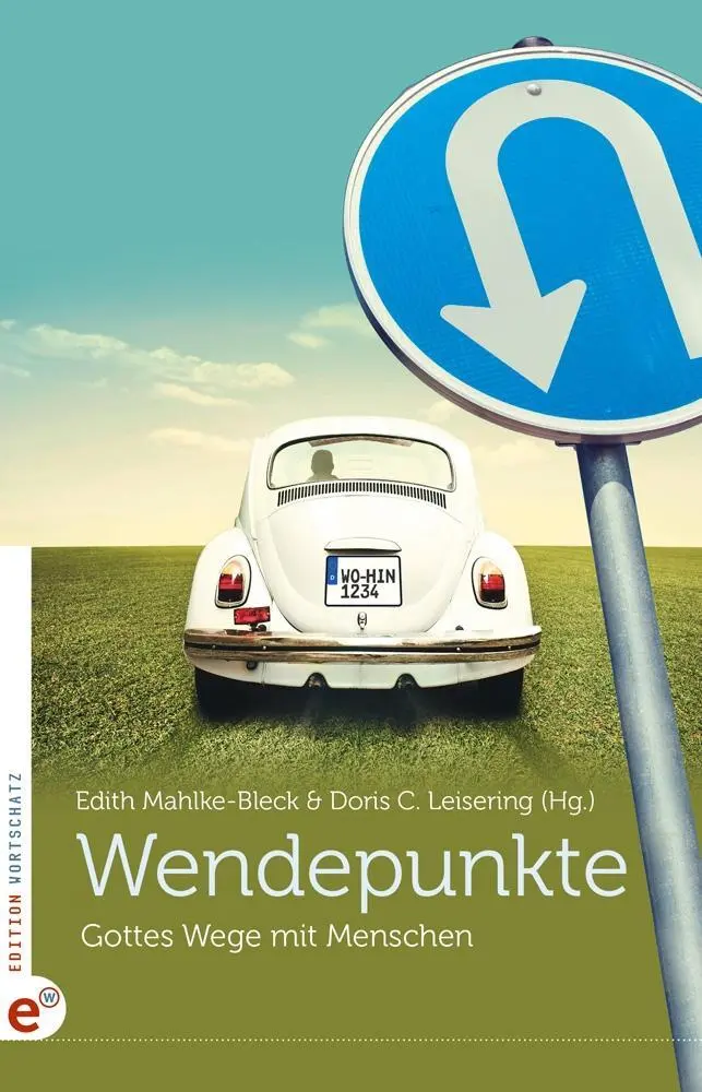 Cover: 9783943362305 | Wendepunkte | Gottes Wege mit Menschen | Mahlke-Bleck | Taschenbuch