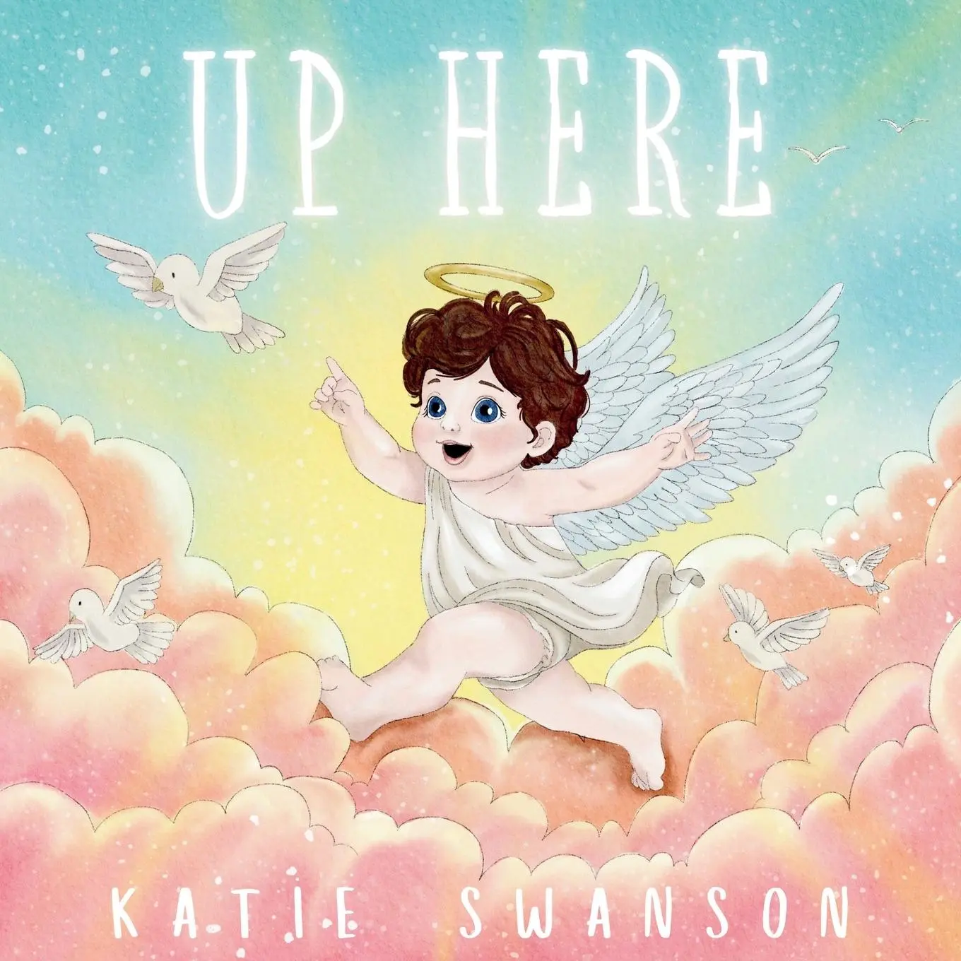 Cover: 9798869152305 | Up Here | Katie Swanson | Taschenbuch | Englisch | 2024