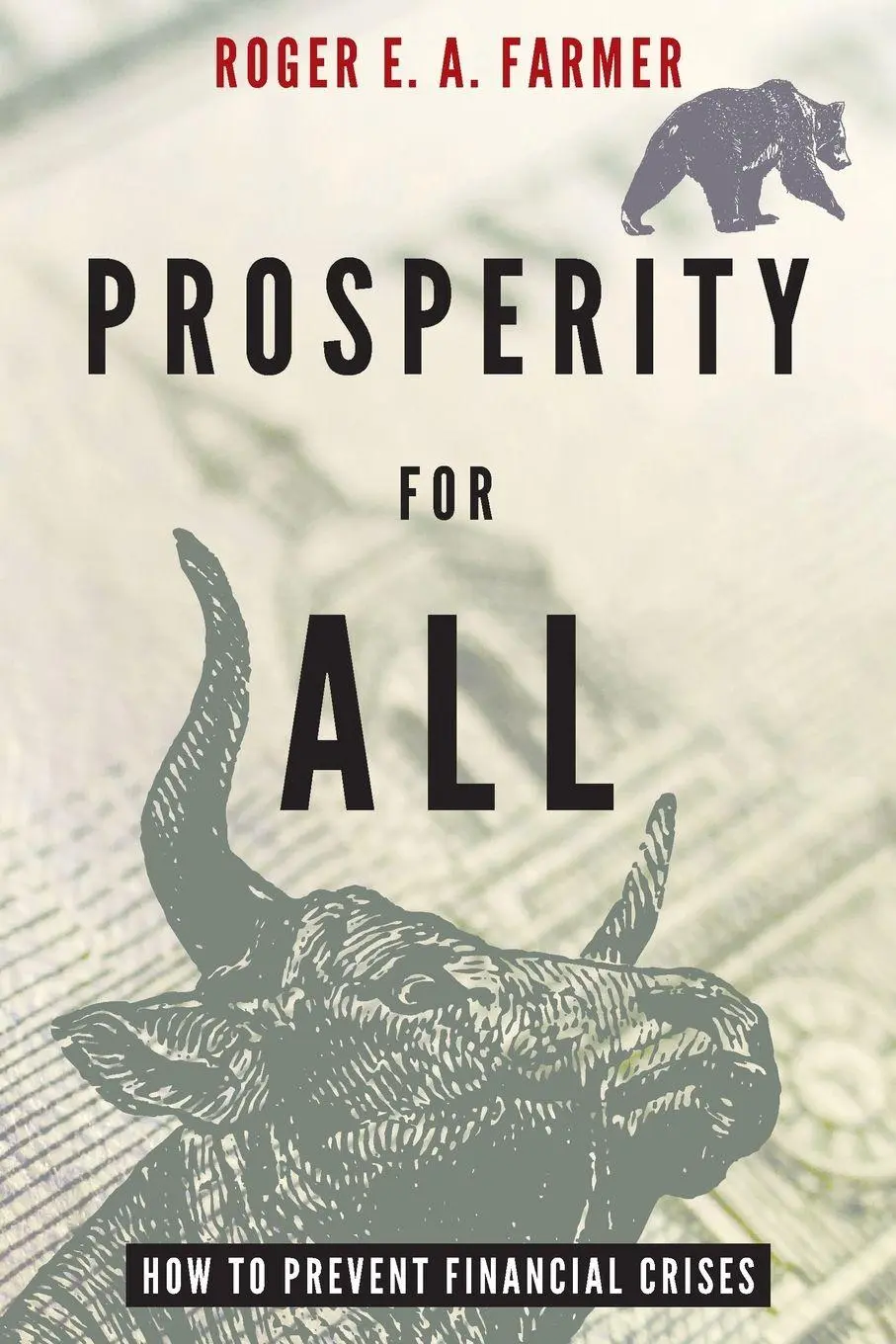 Cover: 9780190922405 | Prosperity for All | How to Prevent Financial Crises | Roger Farmer