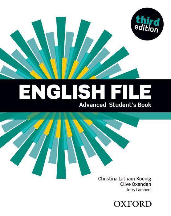 English File: Advanced: Student's Book | Clive Oxenden (u. a.) | Taschenbuch | Kartoniert / Broschiert | Englisch | 2018 | Oxford University ELT | EAN 9780194502405 - Oxenden, Clive