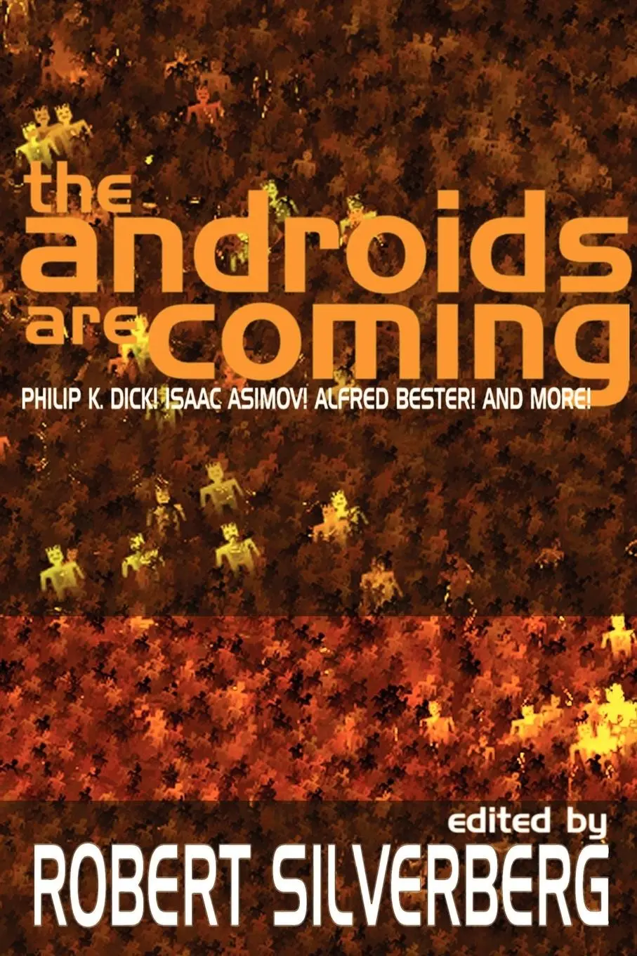 Cover: 9781587152405 | The Androids Are Coming | Robert Silverberg | Taschenbuch | Englisch