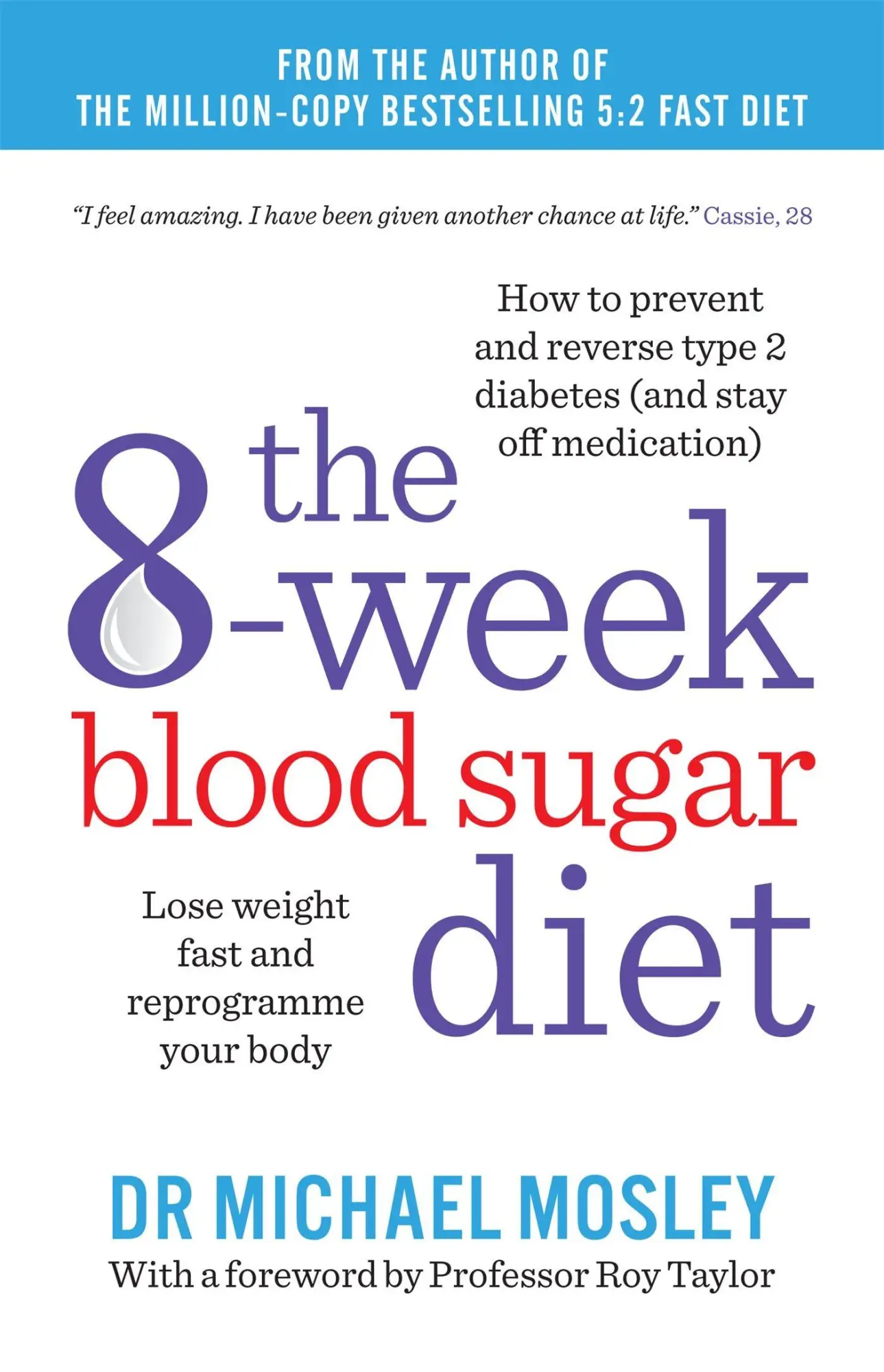 Cover: 9781780722405 | The 6-Week Blood Sugar Diet | Michael Mosley | Taschenbuch | 224 S.