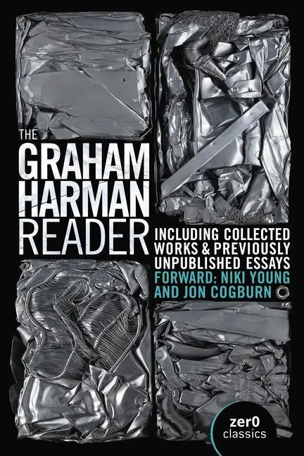 Cover: 9781803412405 | The Graham Harman Reader | Including Previously Unpublished Material