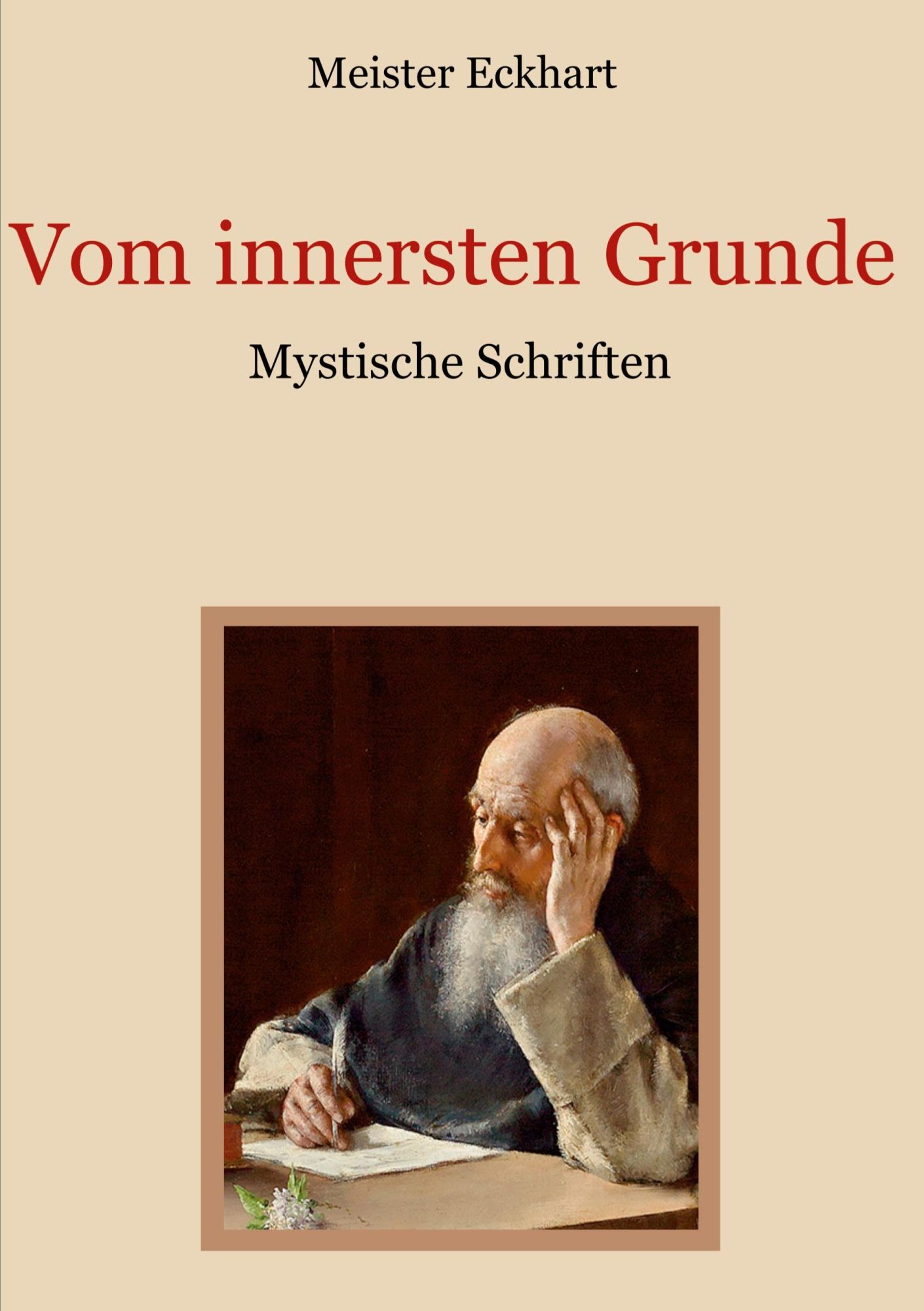 Cover: 9783751982405 | Vom innersten Grunde - Mystische Schriften | Meister Eckhart | Buch