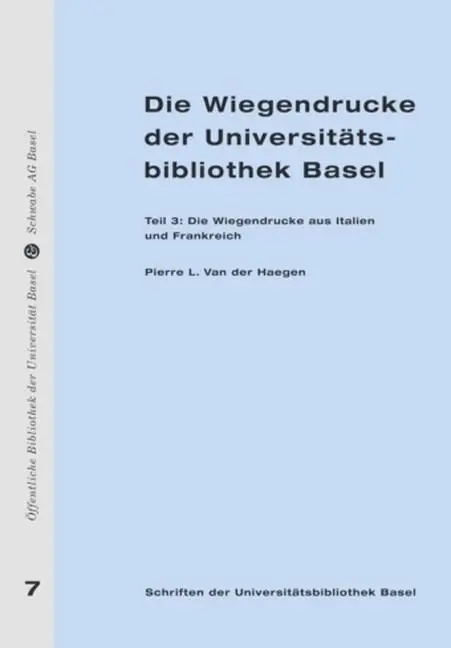 Cover: 9783796532405 | Wiegendrucke der Universitätsbibliothek Basel 3 | Haegen | Buch | 2014