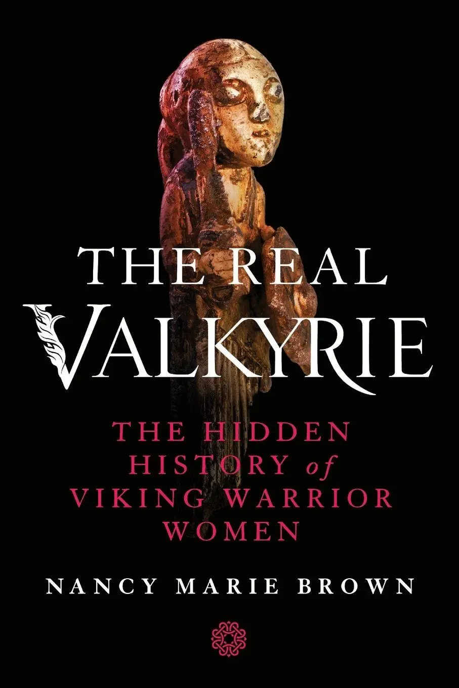 Cover: 9781250442505 | The Real Valkyrie | Nancy Marie Brown | Taschenbuch | Englisch | 2021