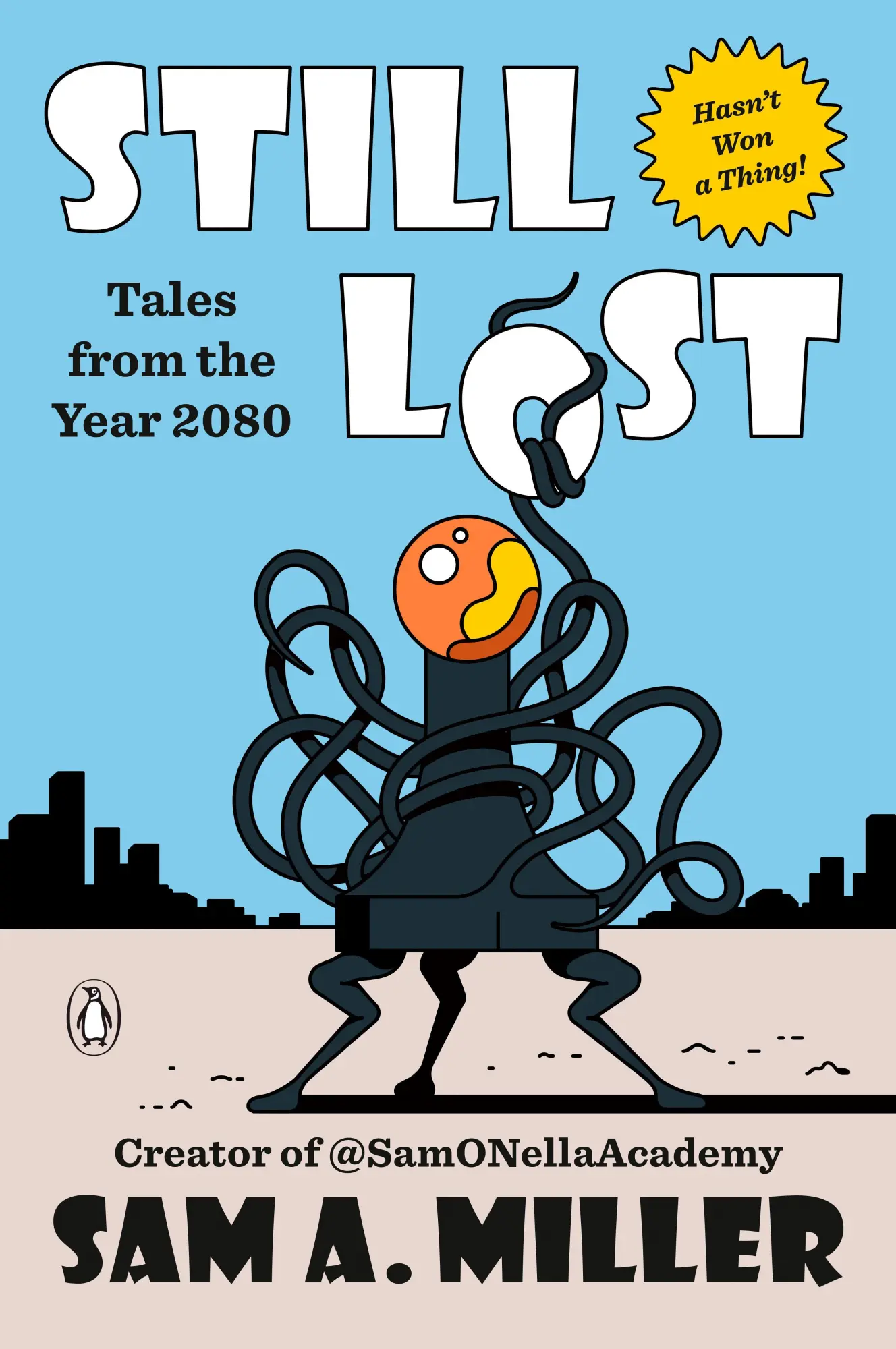 Cover: 9781807842505 | Still Lost: Tales from 2080 | Sam A. Miller | Taschenbuch | Englisch