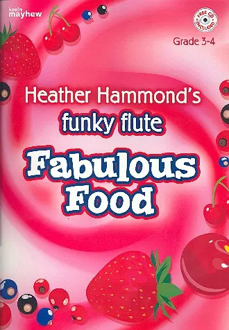 Cover: 9781848672505 | Funky Flute - Fabulous Food | Sparkling fun repertoire for grade 3-4