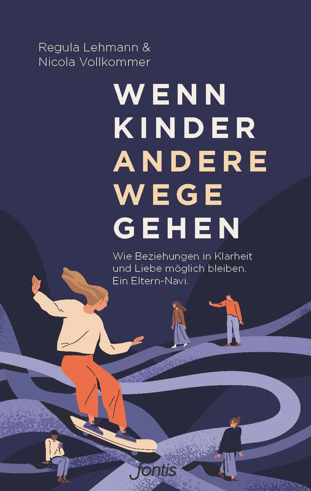 Cover: 9783038482505 | Wenn Kinder andere Wege gehen | Regula Lehmann (u. a.) | Taschenbuch