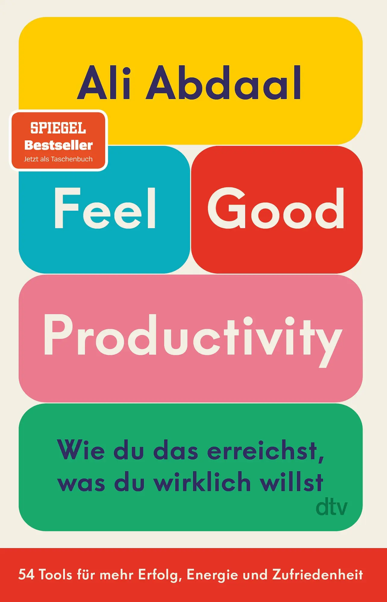 Cover: 9783423352505 | Feel-Good Productivity | Ali Abdaal | Taschenbuch | 272 S. | Deutsch