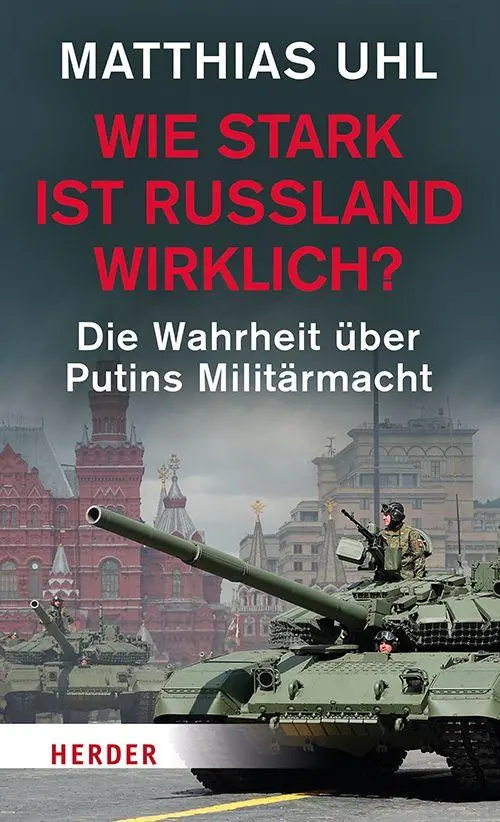 Cover: 9783451072505 | Wie stark ist Russland wirklich? | Matthias Uhl | Taschenbuch | 368 S.