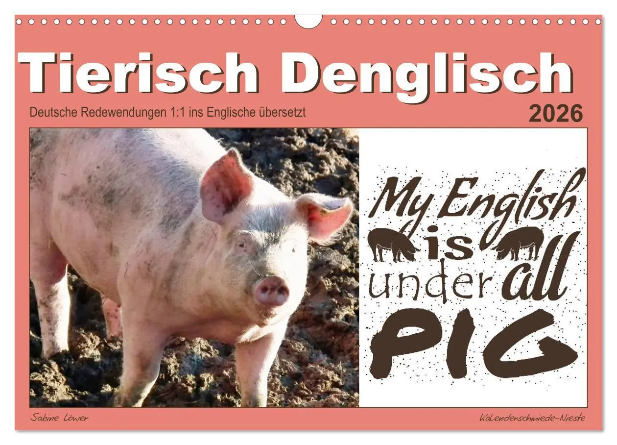 Cover: 9783457702505 | Tierisch Denglisch (Wandkalender 2026 DIN A3 quer), CALVENDO...