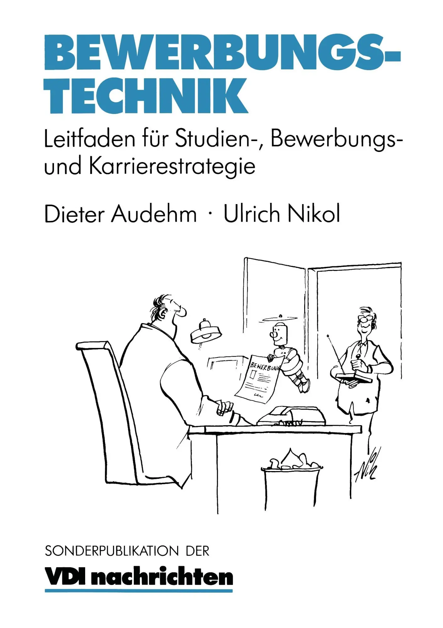 Cover: 9783540622505 | Bewerbungstechnik | Ulrich Nikol (u. a.) | Taschenbuch | xiv | Deutsch