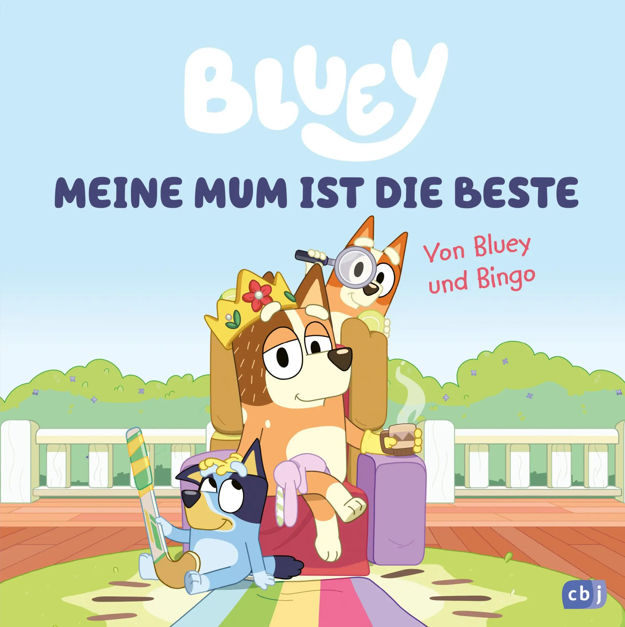 Cover: 9783570182505 | BLUEY - Meine Mum ist die Beste | Bilderbuch für Kinder ab 3 Jahre