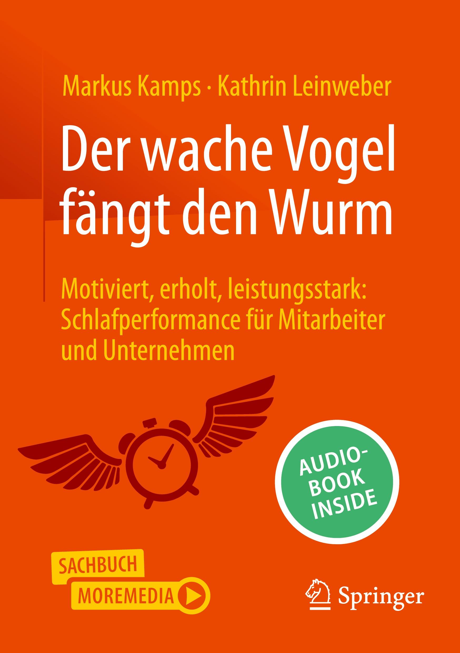 Cover: 9783658462505 | Der wache Vogel fängt den Wurm | Markus Kamps (u. a.) | Taschenbuch
