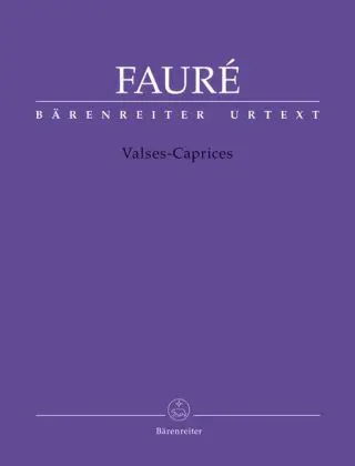 Cover: 9790006542505 | Valses-Caprices, Klavier | Gabriel Fauré | Partitur | 2013