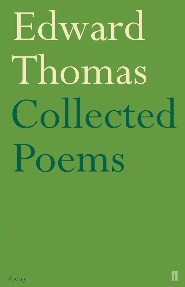 Cover: 9780571222605 | Collected Poems of Edward Thomas | Edward Thomas | Taschenbuch | 2004
