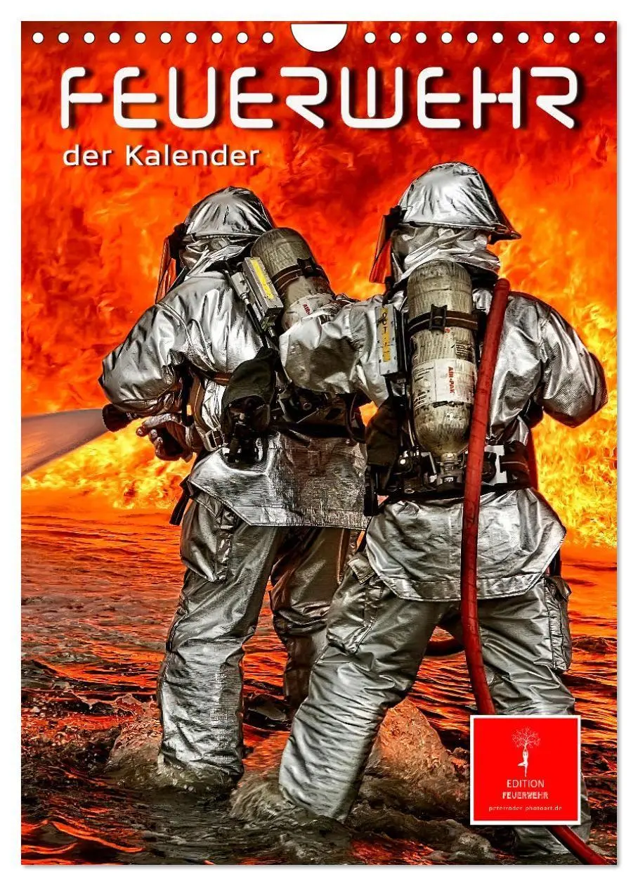 Cover: 9783569352605 | Feuerwehr - der Kalender (Wandkalender 2027 DIN A4 hoch), CALVENDO...