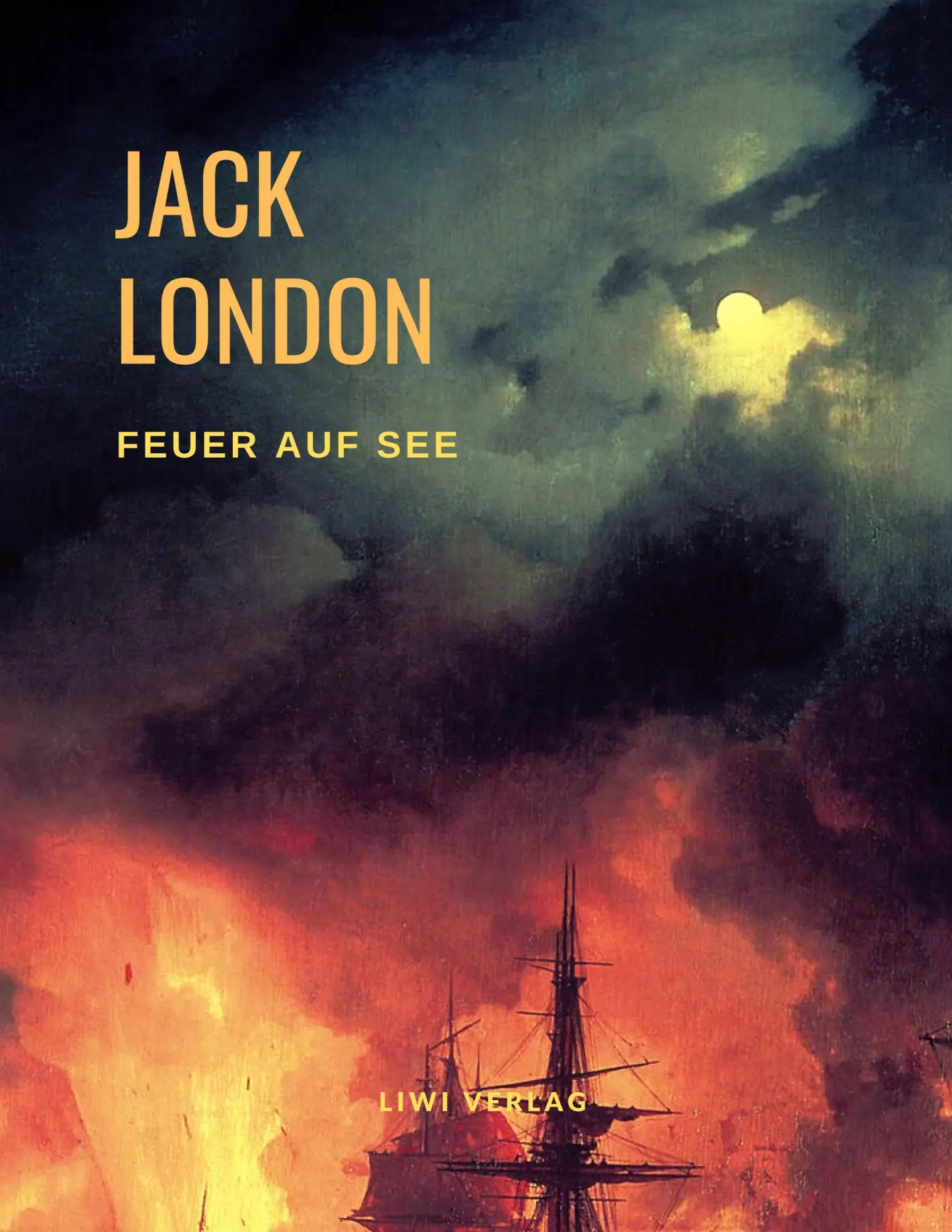Cover: 9783965422605 | Feuer auf See | Jack London | Taschenbuch | 28 S. | Deutsch | 2020