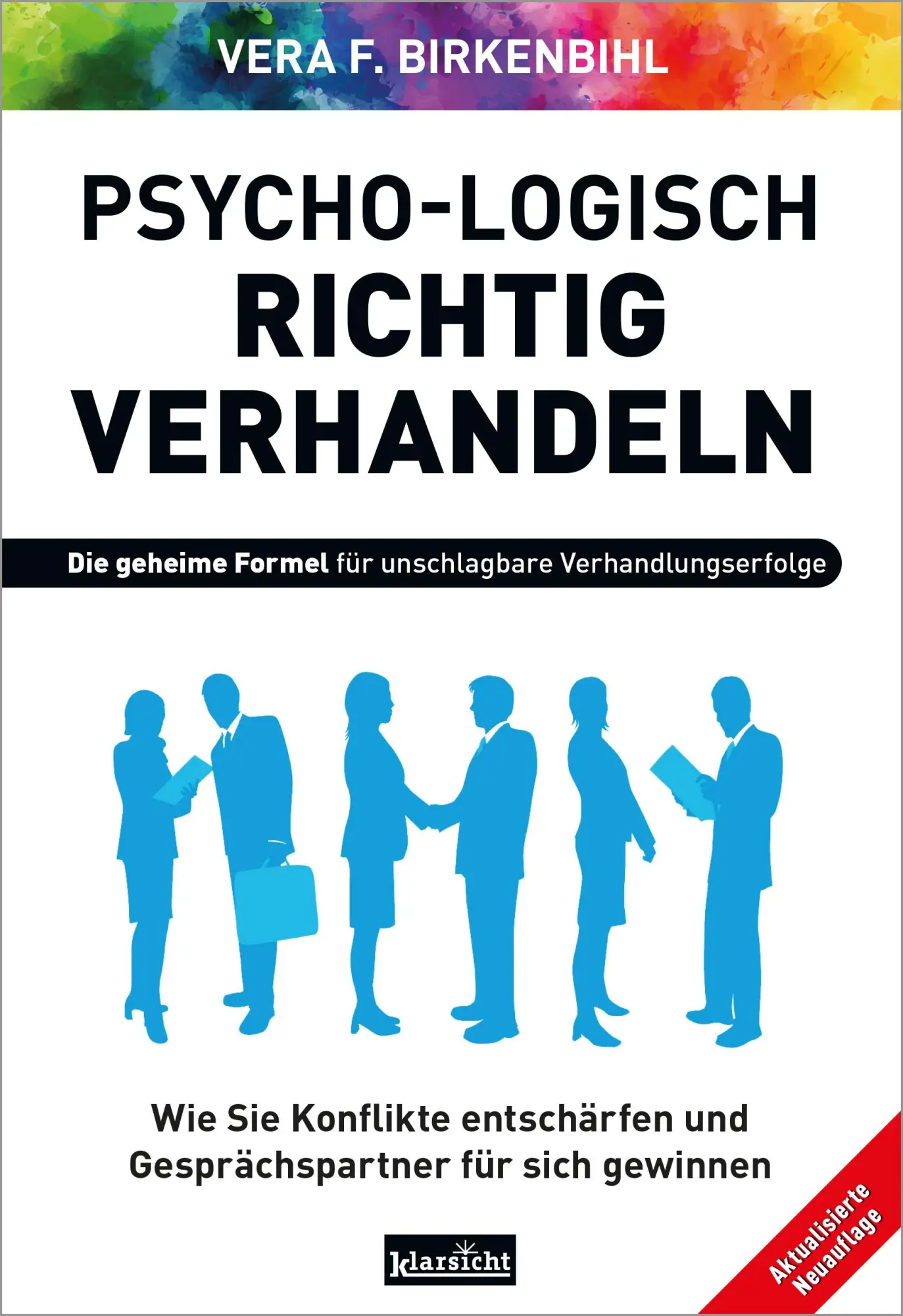 Cover: 9783985842605 | Psycho-logisch richtig verhandeln | Vera F. Birkenbihl | Taschenbuch