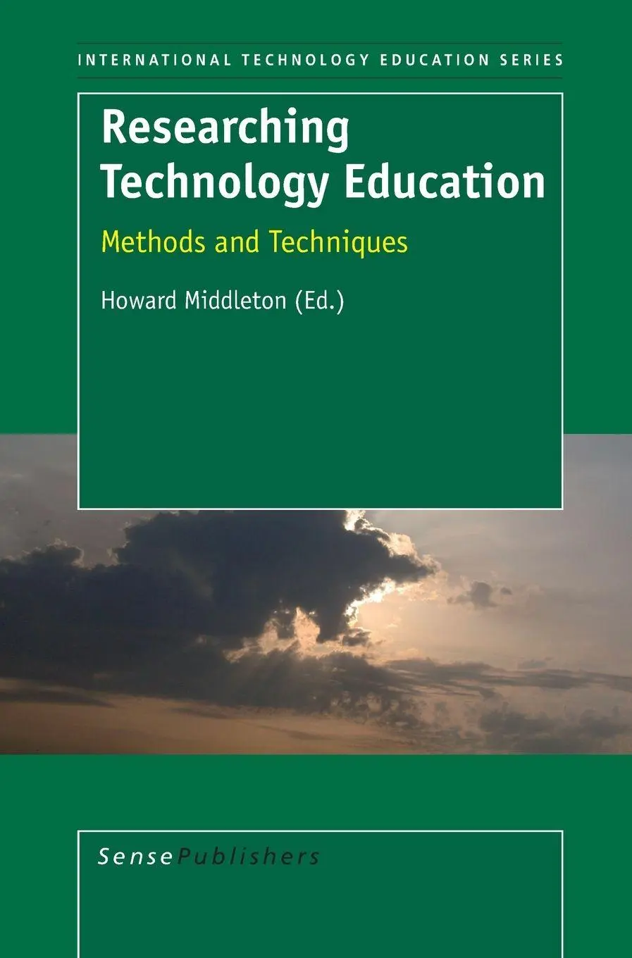 Cover: 9789087902605 | Researching Technology Education | Howard Middleton | Taschenbuch