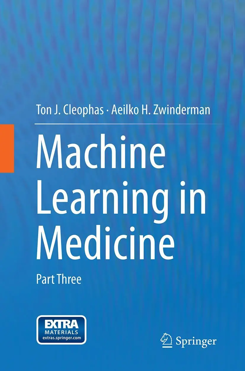 Cover: 9789402402605 | Machine Learning in Medicine | Part Three | Ton J. Cleophas (u. a.)