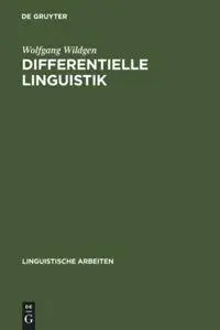 Cover: 9783484102705 | Differentielle Linguistik | Wolfgang Wildgen | Buch | Deutsch | 1977