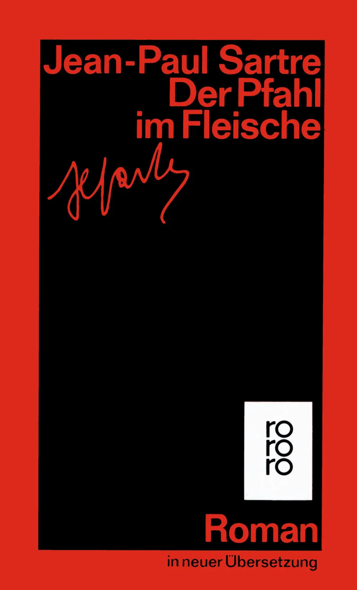 Cover: 9783499122705 | Der Pfahl im Fleisch | Jean-Paul Sartre | Taschenbuch | 368 S. | 1988
