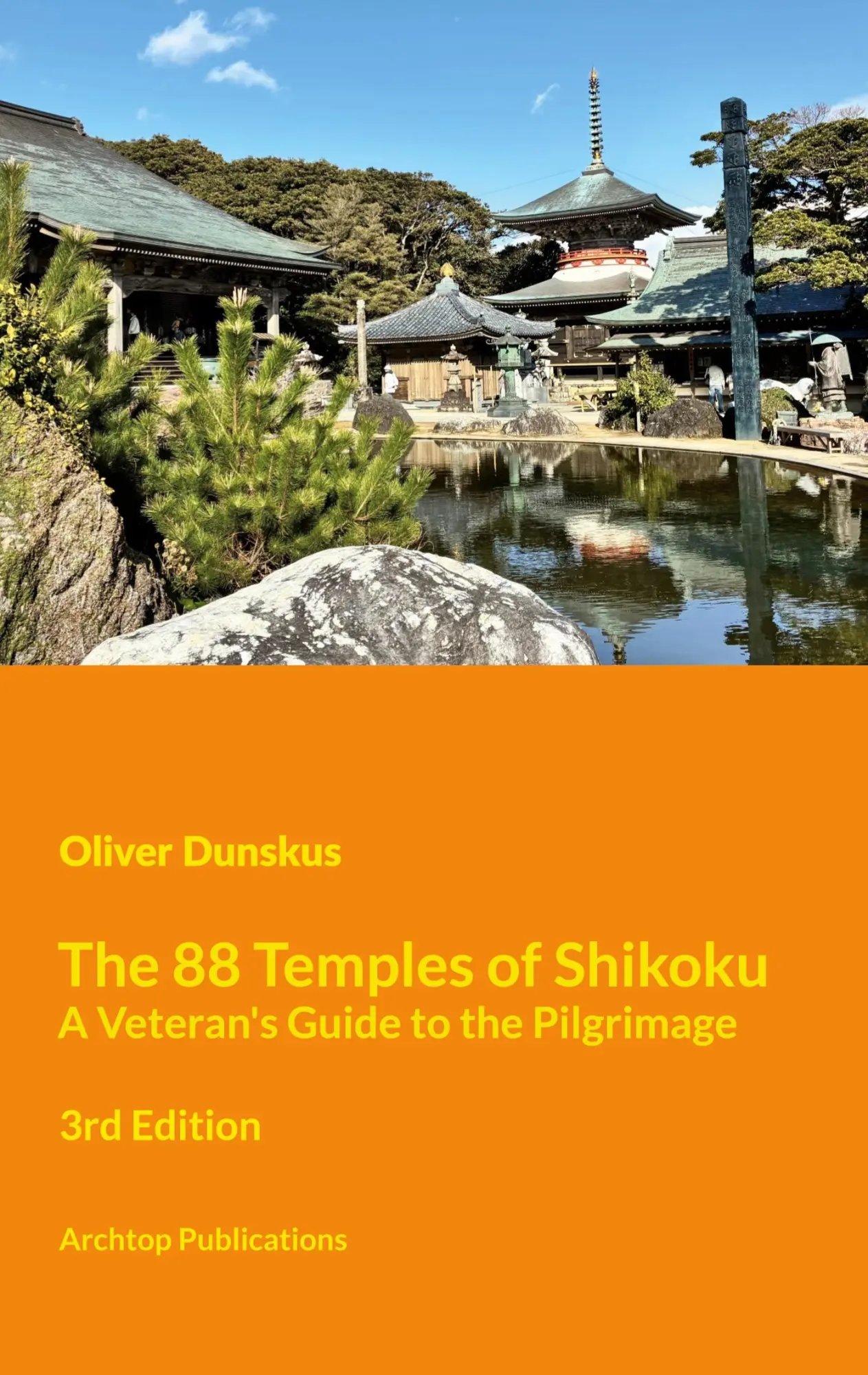 Cover: 9783696372705 | The 88 Temples of Shikoku - 3rd Edition | Oliver Dunskus | Taschenbuch
