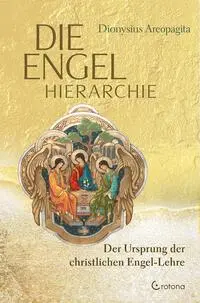 Cover: 9783861912705 | Die Engel-Hierarchie | Der Ursprung der christlichen Engel-Lehre