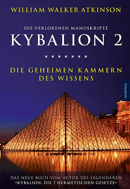 Cover: 9783943012705 | Kybalion 2 - Die geheimen Kammern des Wissens | Atkinson | Taschenbuch