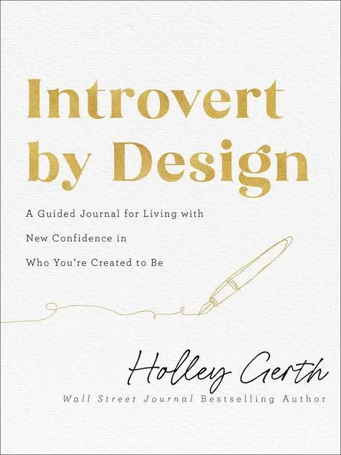 Cover: 9780800742805 | Introvert by Design | Holley Gerth | Taschenbuch | Englisch | 2023