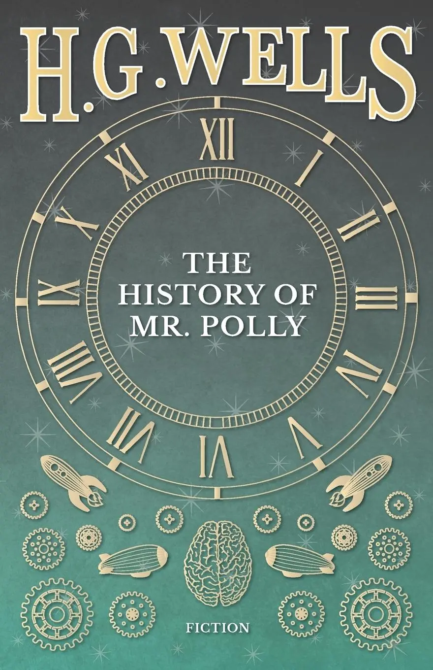 Cover: 9781406792805 | The History of Mr. Polly | H. G. Wells | Taschenbuch | Englisch | 2006