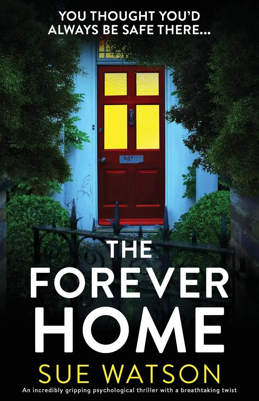 Cover: 9781800192805 | The Forever Home | Sue Watson | Taschenbuch | Englisch | 2021
