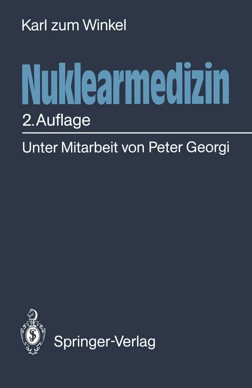 Cover: 9783540522805 | Nuklearmedizin | Karl Zum Winkel | Taschenbuch | xx | Deutsch | 1990