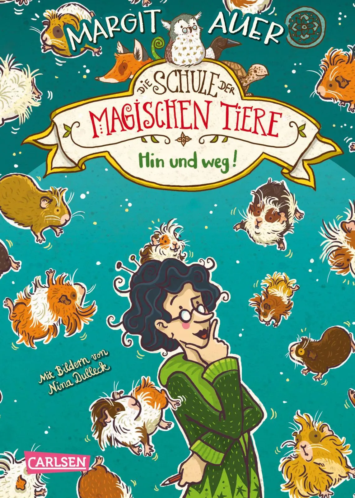 Cover: 9783551652805 | Die Schule der magischen Tiere 10: Hin und weg! | Margit Auer | Buch Cover: 9783551652805 | Die Schule der magischen Tiere 10: Hin und weg! | Margit Auer | Buch