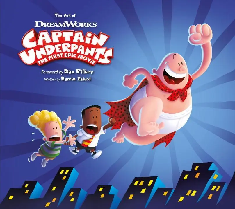 Cover: 9781785652905 | The Art of Captain Underpants The First Epic Movie | Ramin Zahed