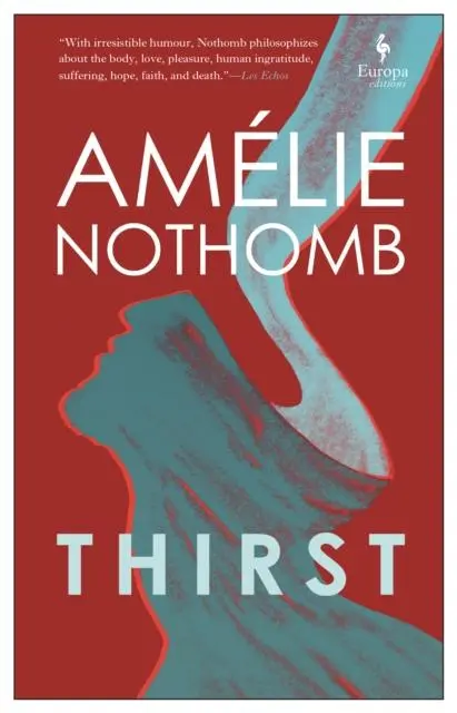 Cover: 9781787702905 | Thirst | Amelie Nothomb | Taschenbuch | Kartoniert / Broschiert | 2021