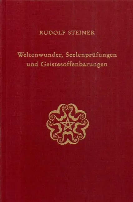 Cover: 9783727412905 | Weltenwunder, Seelenprüfungen und Geistesoffenbarungen | Steiner