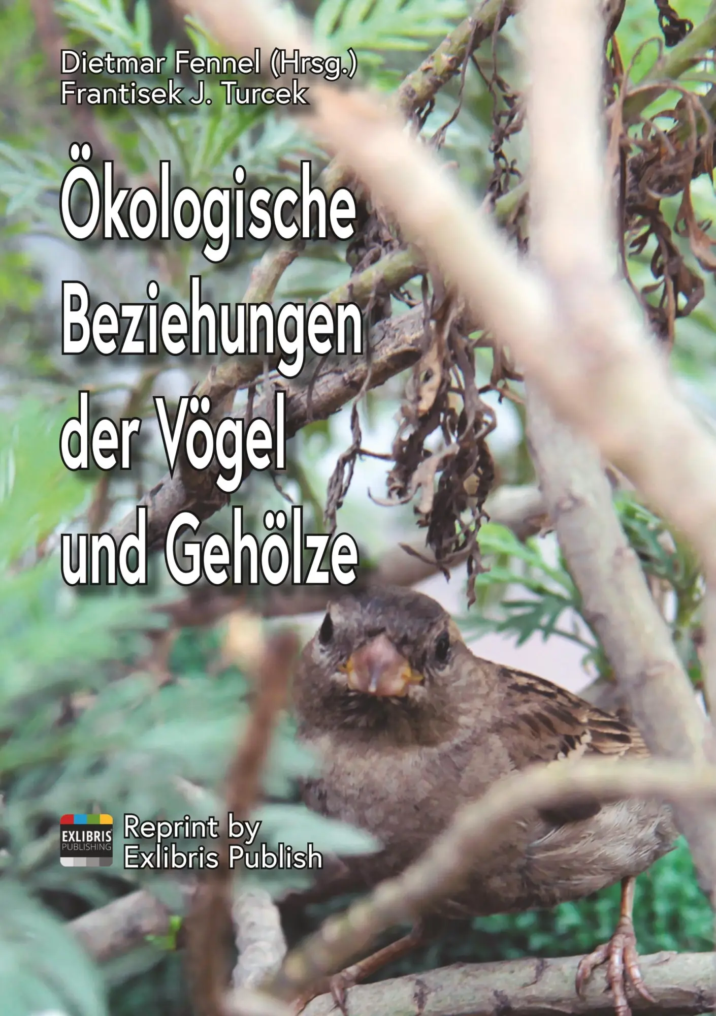 Cover: 9783748132905 | Ökologische Beziehungen der Vögel und Gehölze | Frantisek J. Turcek